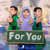 For You - Sir Sandhi&Aura&Fery