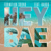 Hey Bae - Formation Sound&Bardo