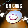 On Gang (Explicit) - Himanshu Music&jonathan stone