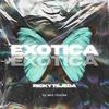 Exotica - Ricky Tejeda