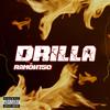 DRILLA (Explicit) - RAMON150