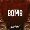 Bomb (Explicit) - DjLzr o Brabo&FreesTyle Sounds