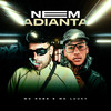 Nem Adianta (Explicit) - MC Robs&MC Luuky