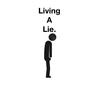 Living a lie. - !ndex