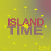 Island Time (Explicit) - Rei&Mikey Mayz