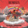 Javadots (Dsapvtra Remix|Explicit) - DJ Ocyn&ZHKYAKBR&Ganez Brown&Dsapvtra