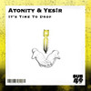 It's Time To Drop - ATONITY&Yes!r