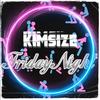 Friday Night! (Radio Edit) - KimSize