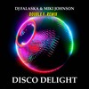 Disco Delight (Double F. Remix Radio) - Dj Falaska&Miki Johnson