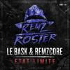 État Limite - Le Bask&Remzcore