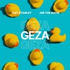 Geza - Icey Stanley&JoeTheShow