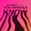 You Should Know (Explicit) - DJ Paleface&Jade Smalls&Errol Reid