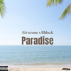 Paradise (Explicit) - AfroZone&Rblock