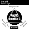 Rainy Days (Teana & Tiida Remix) - Luiz B