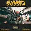 Shysta (feat. Lord Infamous) (Explicit) - Shysta Smooth&Lord Infamous