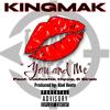 You and Me (feat. Vadiostar, H_909, Sinek & Yessi) (Explicit) - KingMak&VadioStar&H_909&Sinek&YesSi