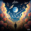 Valley (Explicit) - Asteri