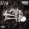 Free Him (Explicit) - Therealk