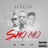 Sho Mo (feat. Icebergslim & Reekado Banks) (Explicit) - DJ Hazan&Icebergslim&Reekado Banks