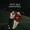 DIME QUE PREFIERES - Papa AP&ANGELITØ