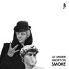 Lil' Smokie Smoky on Smoke - Tom Strobe&3SDS&Lazy Squad&Fox Invasion