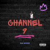 Channel 9 (Explicit) - RLK Nizzee