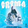 Crema - PAYASO X LEY&JipMusic Global