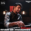 River of Memories - Ralfin Stephen