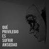 qué privilegio es sufrir ansiedad - Osky Vlk&Quasar Mov