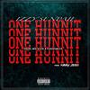 One Hunnit (Explicit) - Izzy Senpaii&Xanny Zero