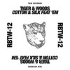 Cotton & Silk - Tiger & Woods&'EM