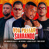 Vou Passar Sarrando - Gelado No Beat&Duck no Beat&Mc Patinhas&MC LUKINHA DA LACOSTE