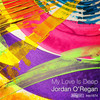 My Love Is Deep - Jordan O'Regan