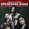 Gulabacha Mara - Suyog Salvi&Omkar&Dhanya