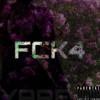 Fck4 (Explicit) - Yare
