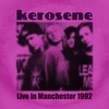 Worthless (Live) - Kerosene