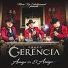 Amigo Pa el Amigo - Grupo Gerencia