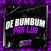 De Bumbum pra Lua (Explicit) - Dj Caaio Doog&Mc Duartt&Mc RS