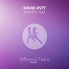 Always You - Mishø&MVTT