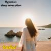 Hypnosis (deep relaxation) - Valai