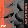 No reason (Nature-T Remix) - Superset&Nature-T