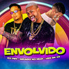 Envolvido (Explicit) - Gelado No Beat&Éo PiPi&LEO DA ZO