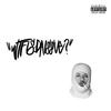 WTFisDAissue? (Freestyle) (Explicit) - Pretty Pape$&Boolur