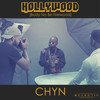 Hollywood (Body No Be Firewood) (Explicit) - ChyN