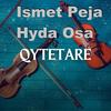 Moj fellenz e malit - Ismet Peja&Hyda Osa