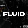 Fluid - -Prey