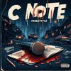 C NOTE FREESTYLE (Explicit) - C Note