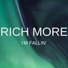 I'm Fallin' - Rich More