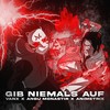 Gib niemals auf - VANX&Anbu Monastir&Animetrix