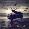 Kria Na Jogo (feat. Dg) - Soldado Di Liberdade&Dg